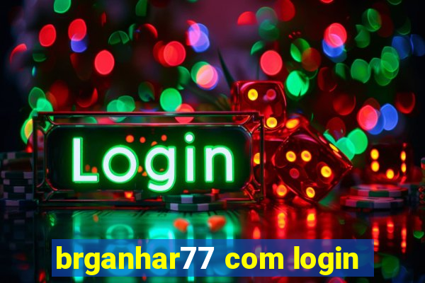 brganhar77 com login